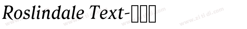 Roslindale Text字体转换